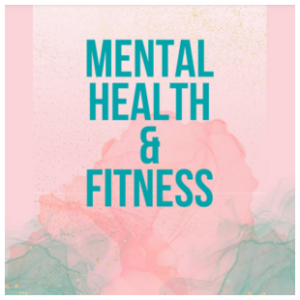 mental health & fitness